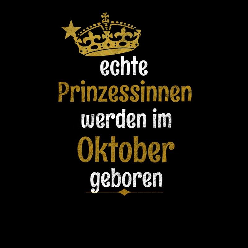 Echte Prinzessinnen werden im Oktober geboren!