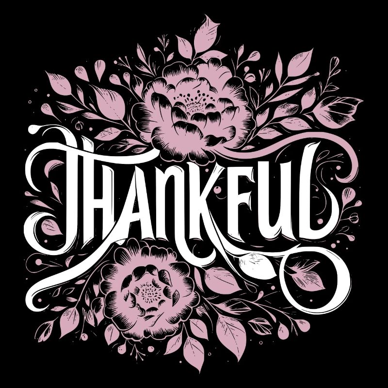 Thankful Grateful Gratitude