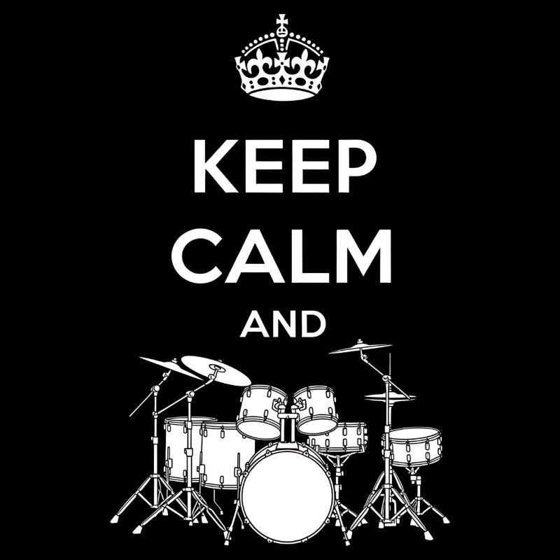 Keep Calm - Schlagzeug - Drums