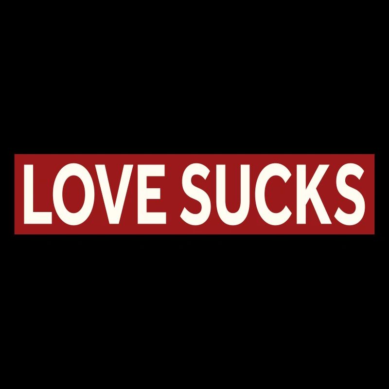 LOVE SUCKS