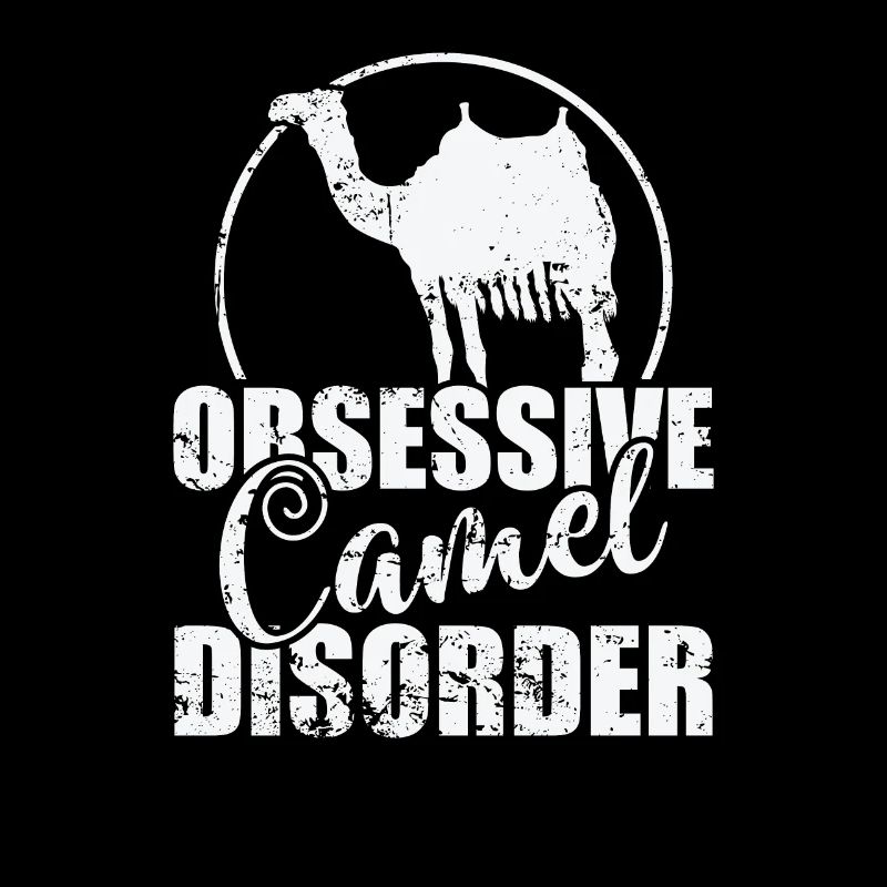 Obsessive Camel Disorder Dromedar