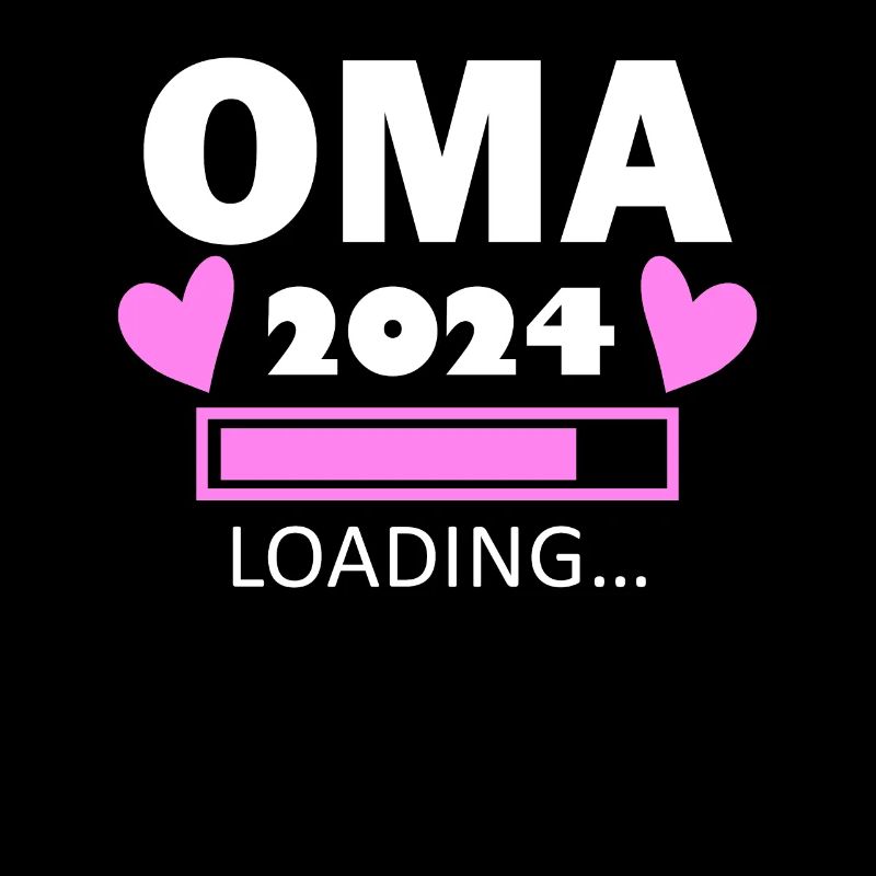 Oma 2024 - Oma werden - Oma loading 2024