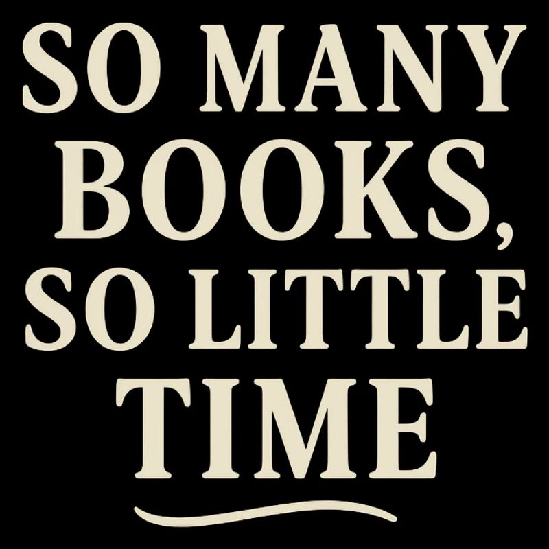 Tant de livres, si peu de temps