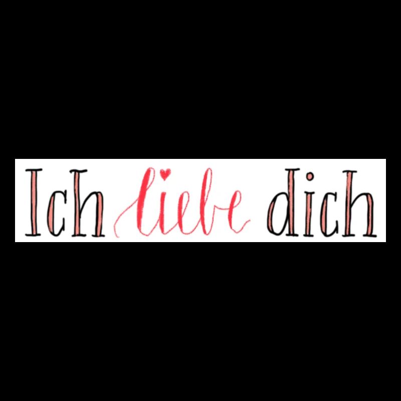 Ich liebe dich