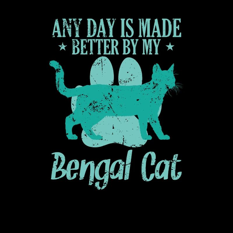 Any Day is made better by my Bengal Cat