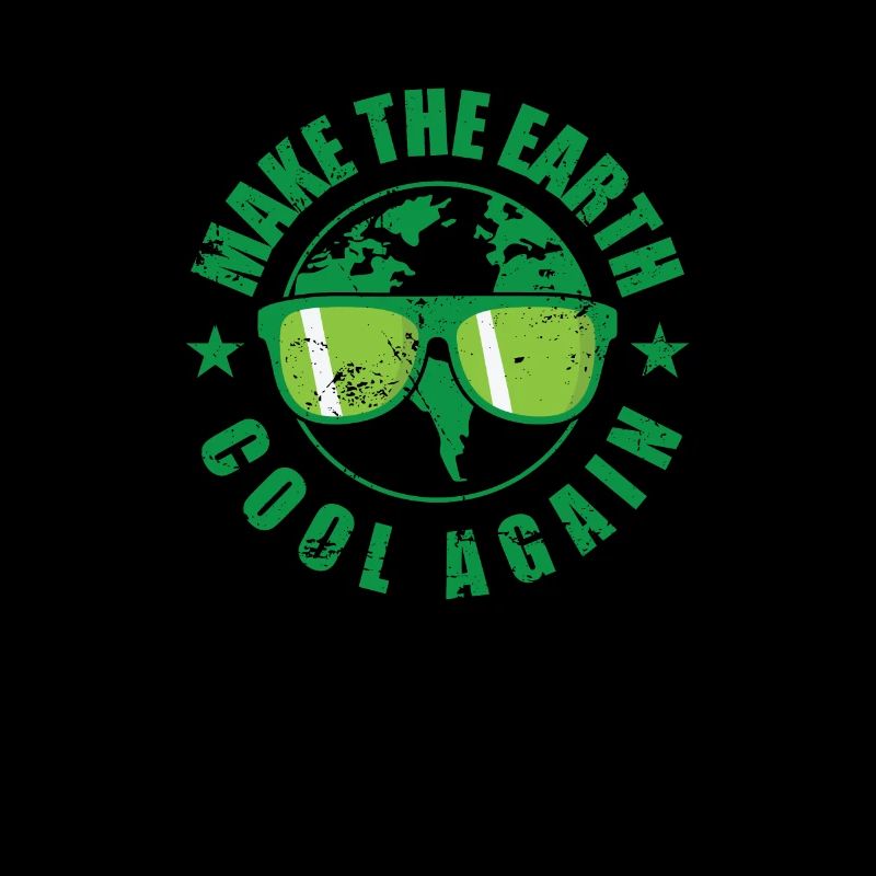 Make the Earth cool again green Planet