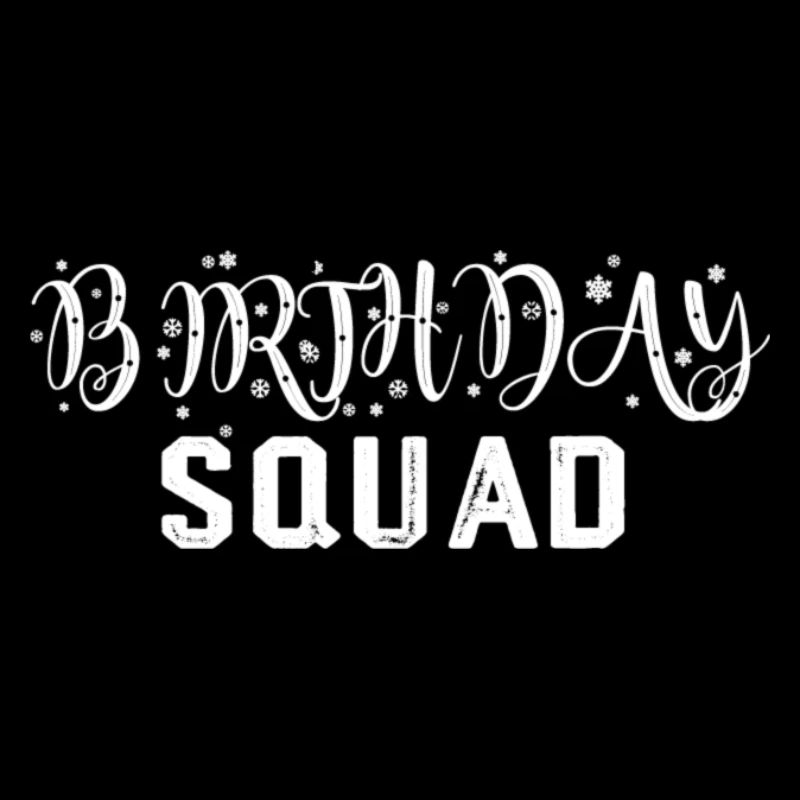 Birthday Squad Typography Tee