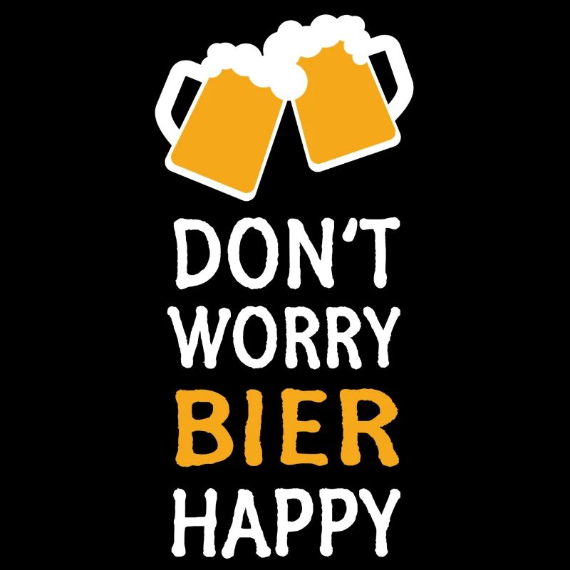 Don't Worry Bier Happy