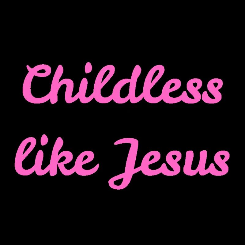 Sans enfants comme Jésus