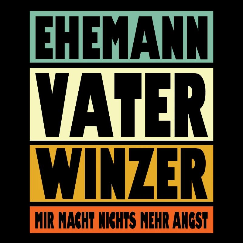 Winzer Vater Ehemann Held