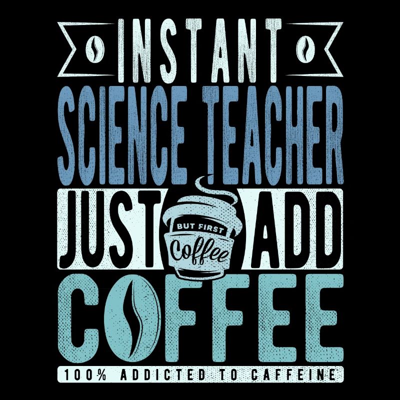 Science Teacher Coffee Saying