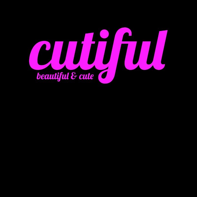 Cutiful My Blend Between Cute and Beautiful