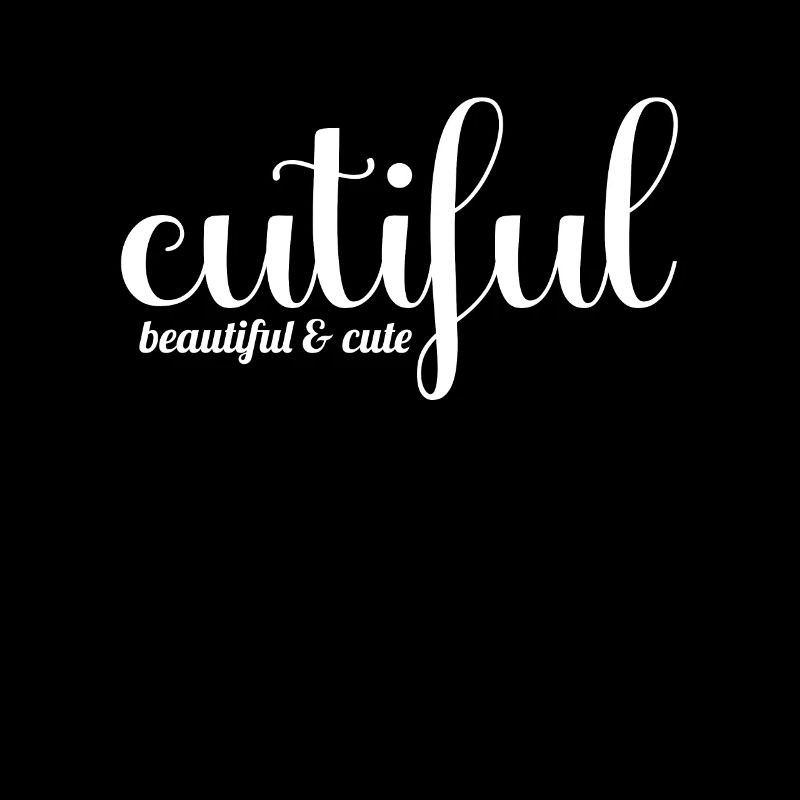 Cutiful My Blend Between Cute and Beautiful