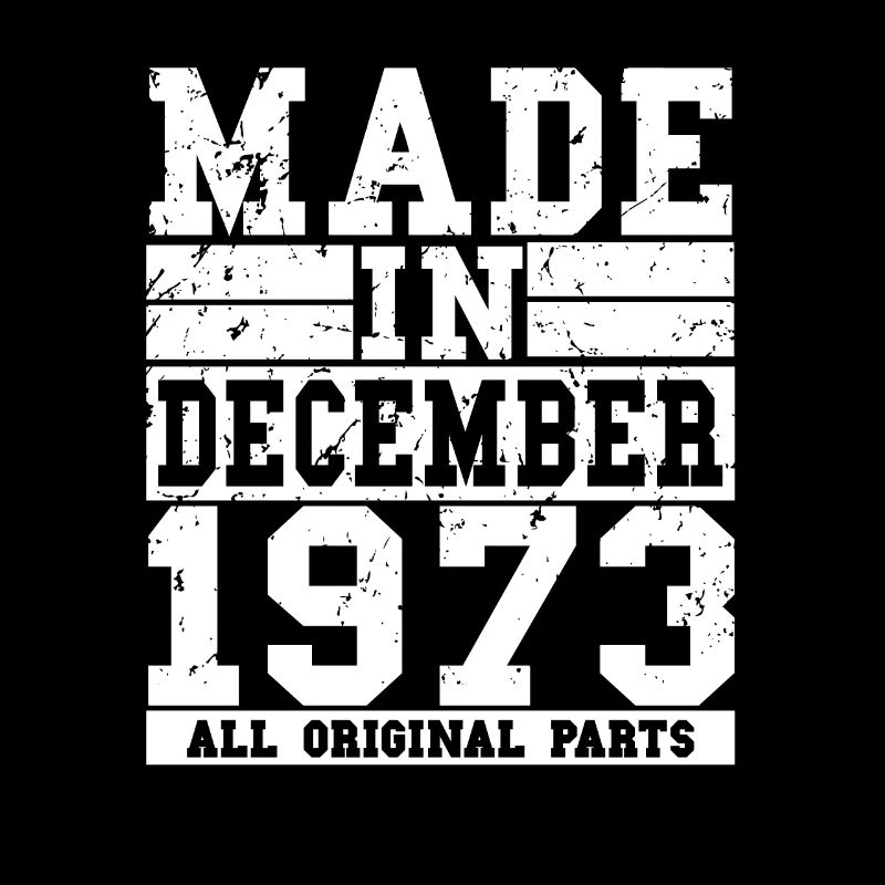 1973 Geburtstag Dezember Vintage Spruch