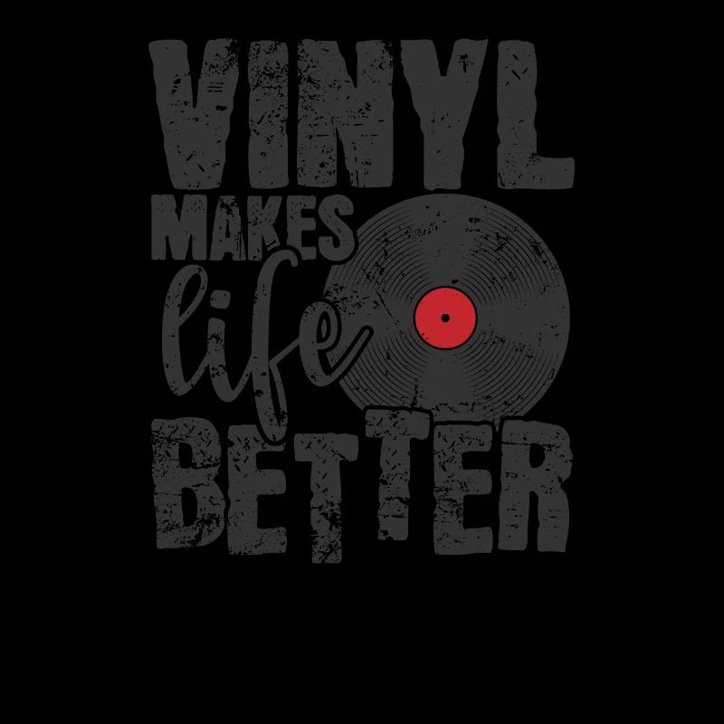 Vinyl makes Life Better Record