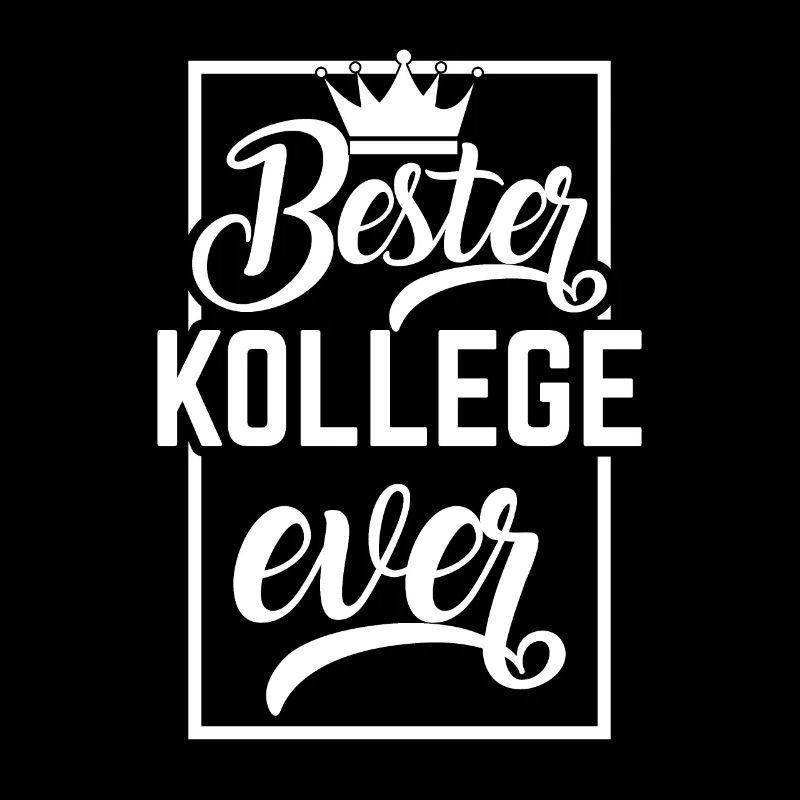 Bester Kollege Ever