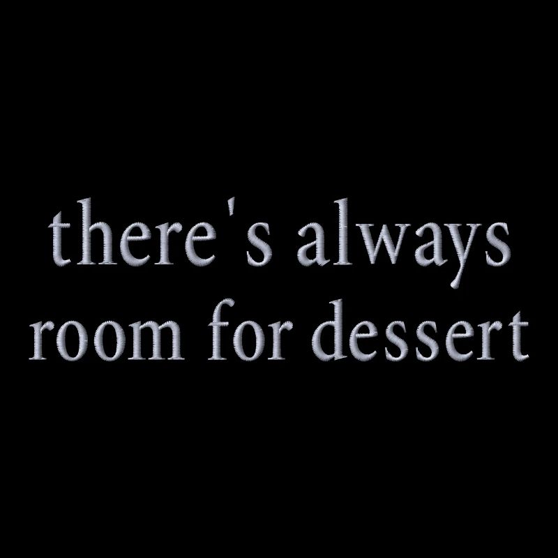 Statement Dessert Embroidered