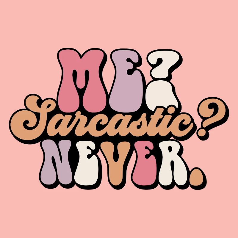 Harmloses Sarkasmus-Textdesign