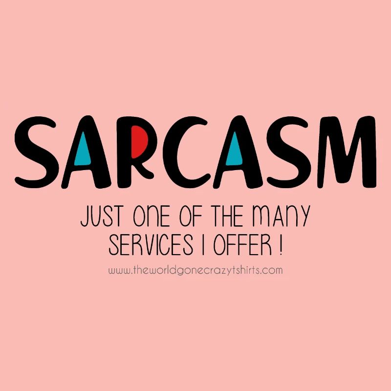 Sarcasm