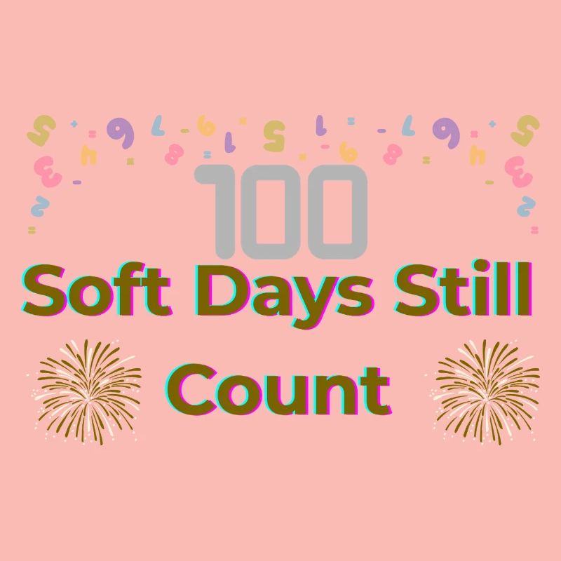 100 jours doux comptent encore – Célébrez le progrès, Re