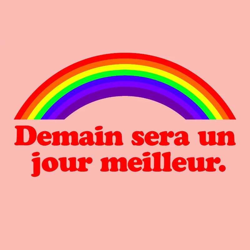 Morgen wird ein besserer Tag – Regenbogen