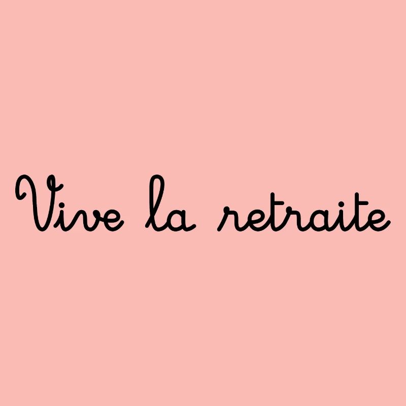 RETRAITE. RETRAITE. RETRAITEE. SENIOR. MAMIE. PAPY