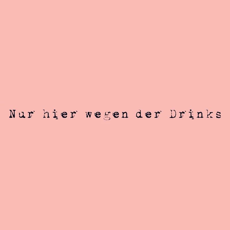 Only here for the drinks