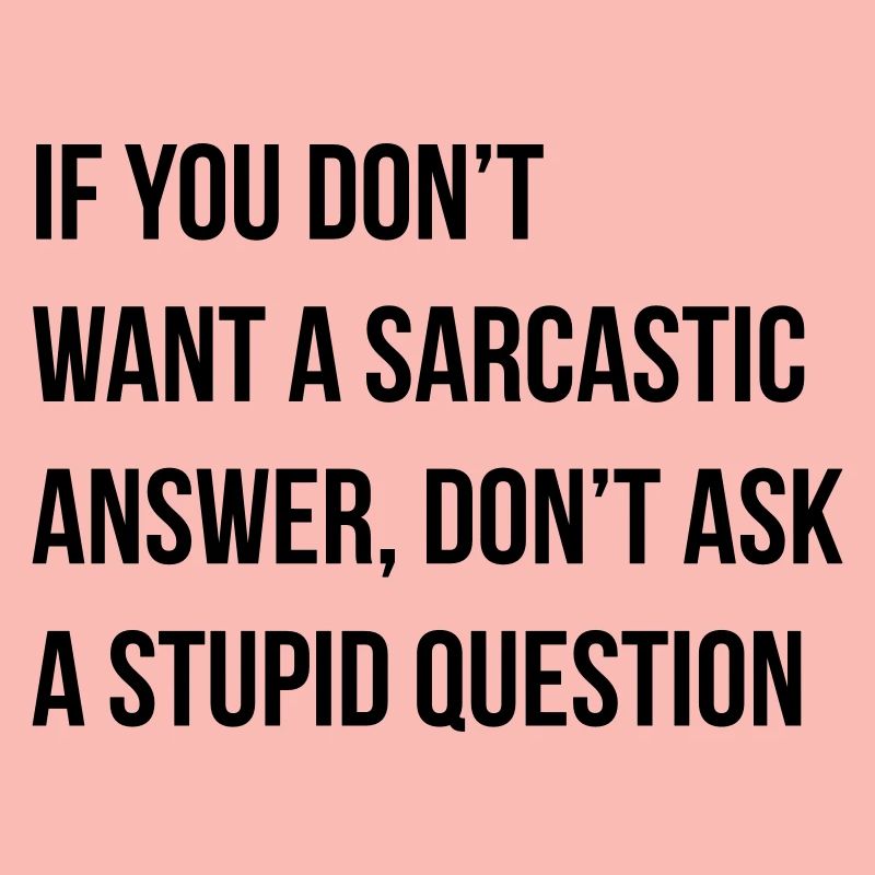 sarcastic comment