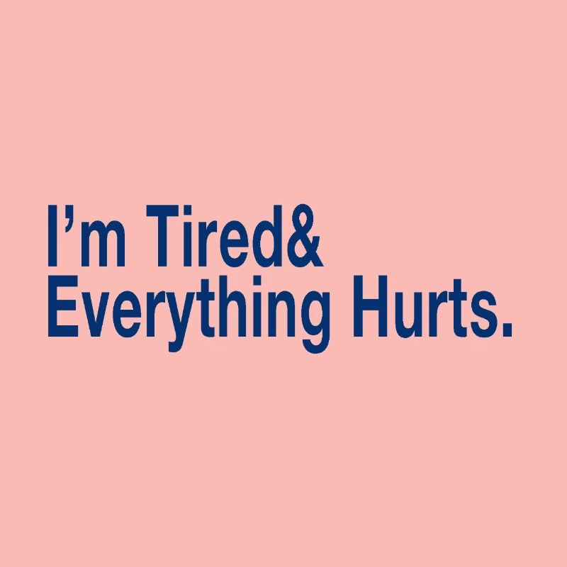 Relatable Fatigue Quote in Deep Blue