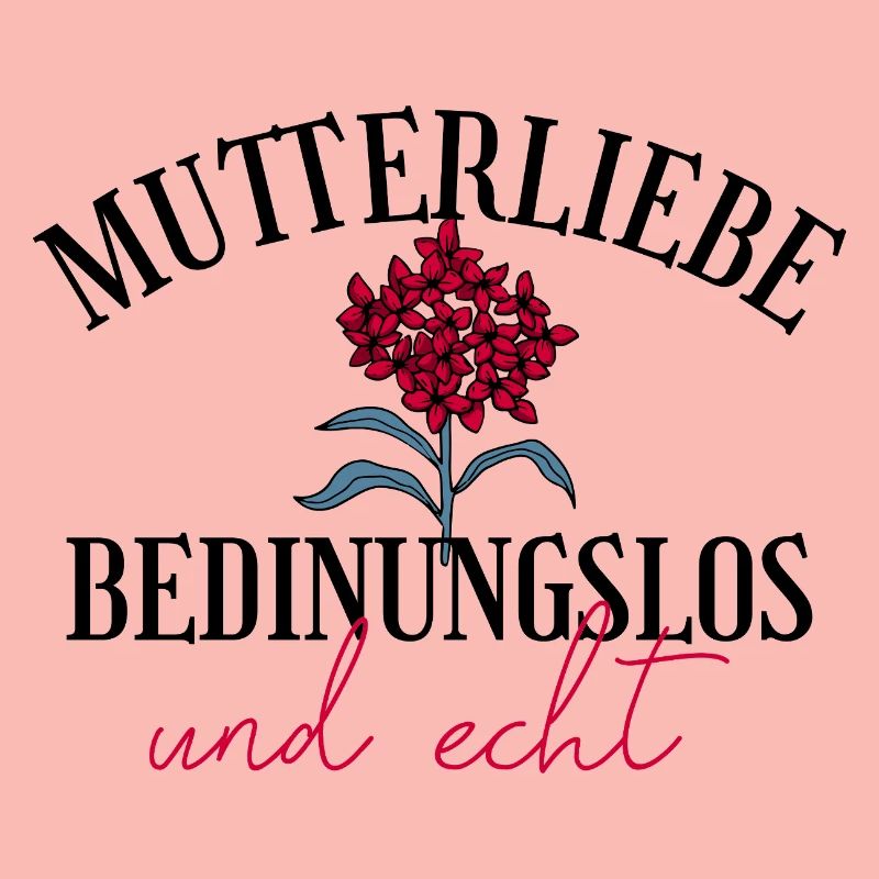 Mutterliebe bedingungslos Geschenk Muttertag