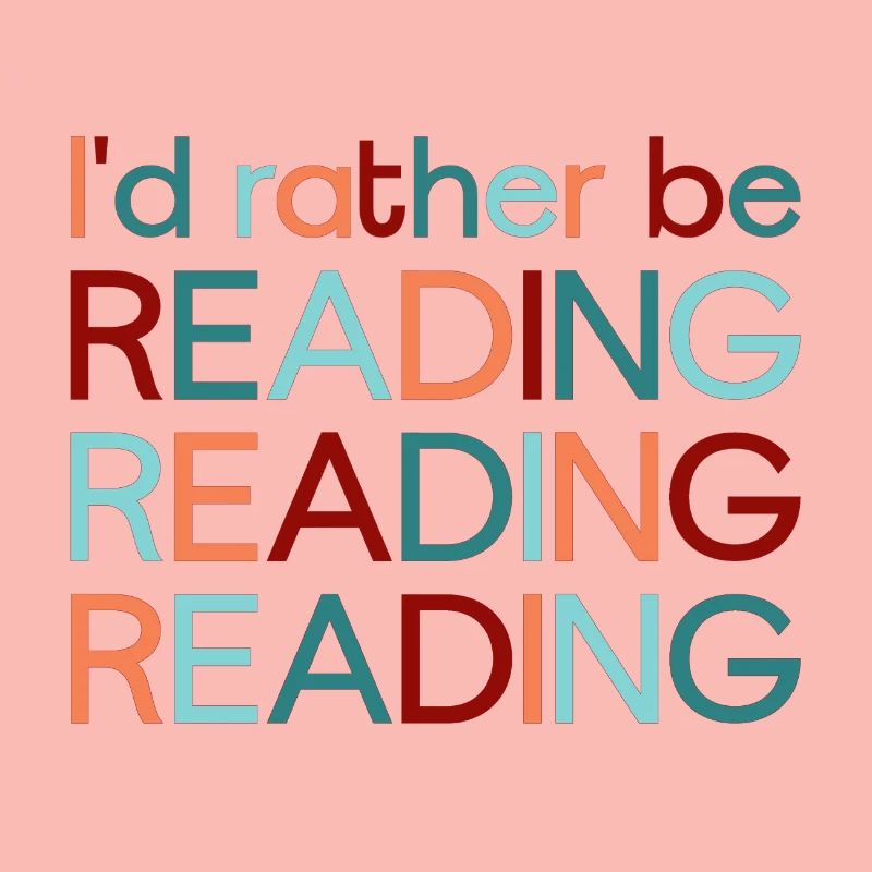 I'd rather be reading