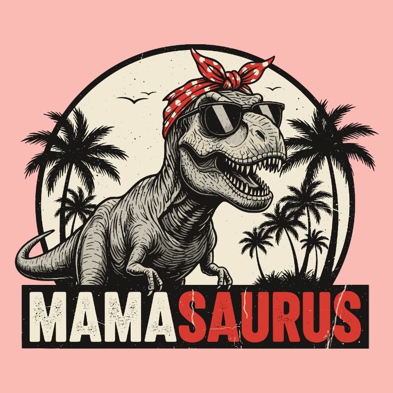 Mamasaurus – Cool T-Rex Design for Moms