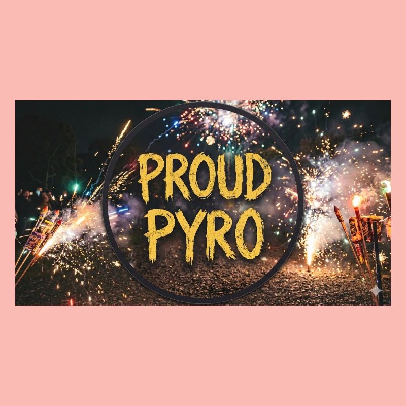 Fier de Pyro !
