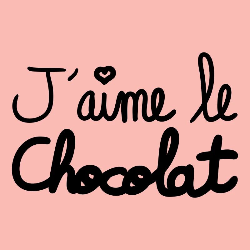 j'aime le chocolat