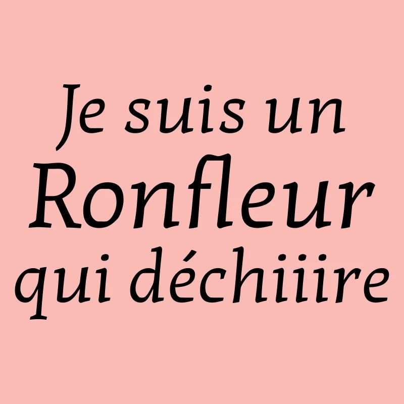 Ronfler / Ronfleur / Ronfleuse / Ronflement