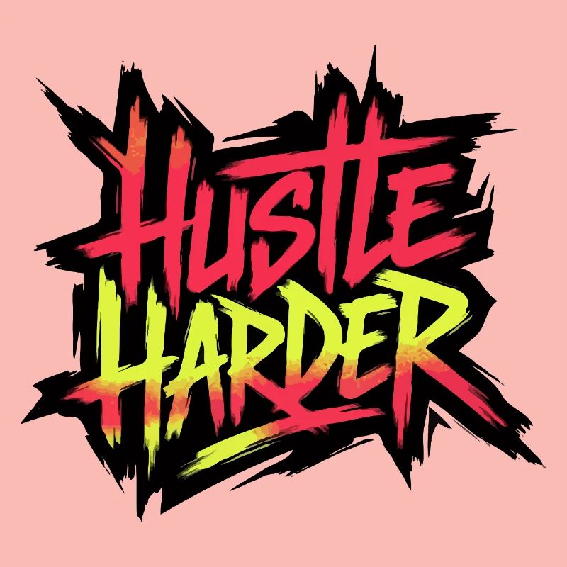 Hustle Harder Neon-Graffiti