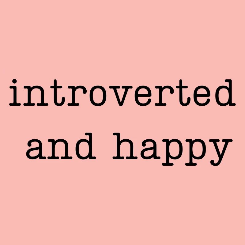 introverti et heureux