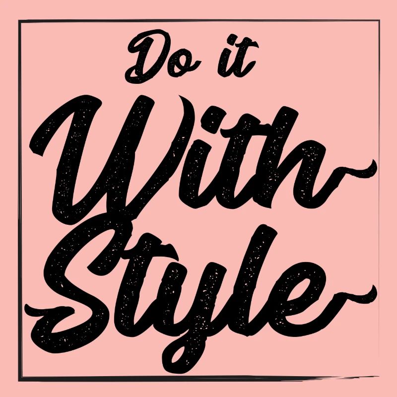 Faites-le avec le style