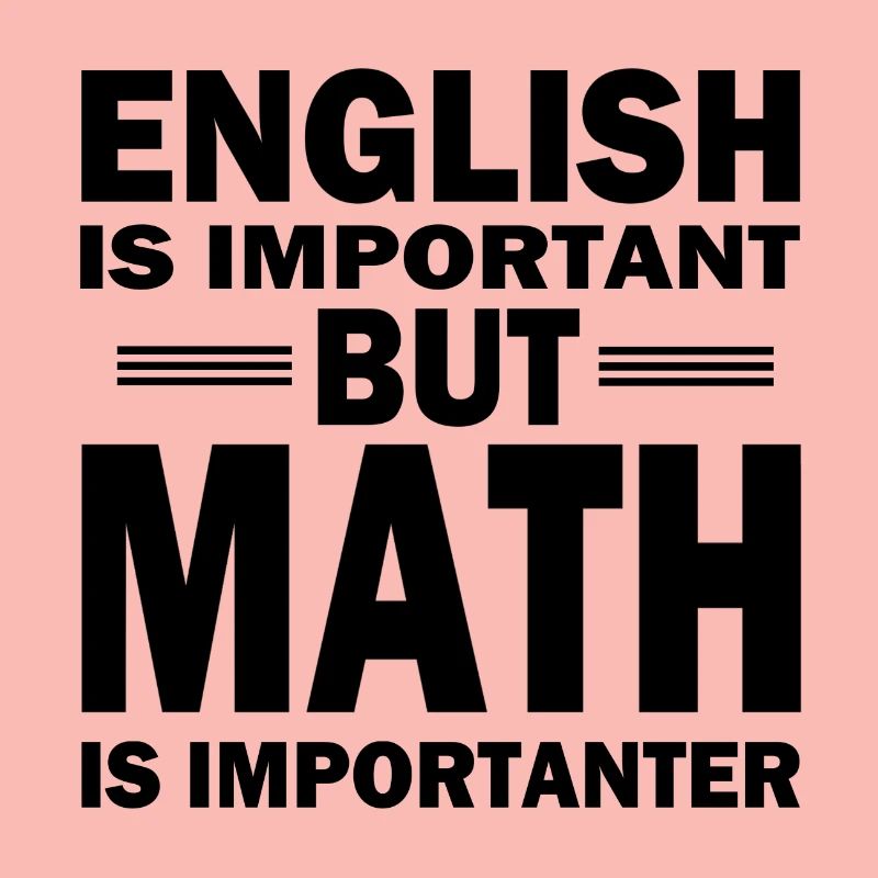 Math shirt! MATH IS IMPORTANT!