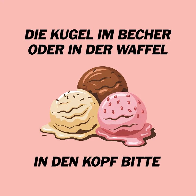 Die Kugel im Becher oder in der Waffel?