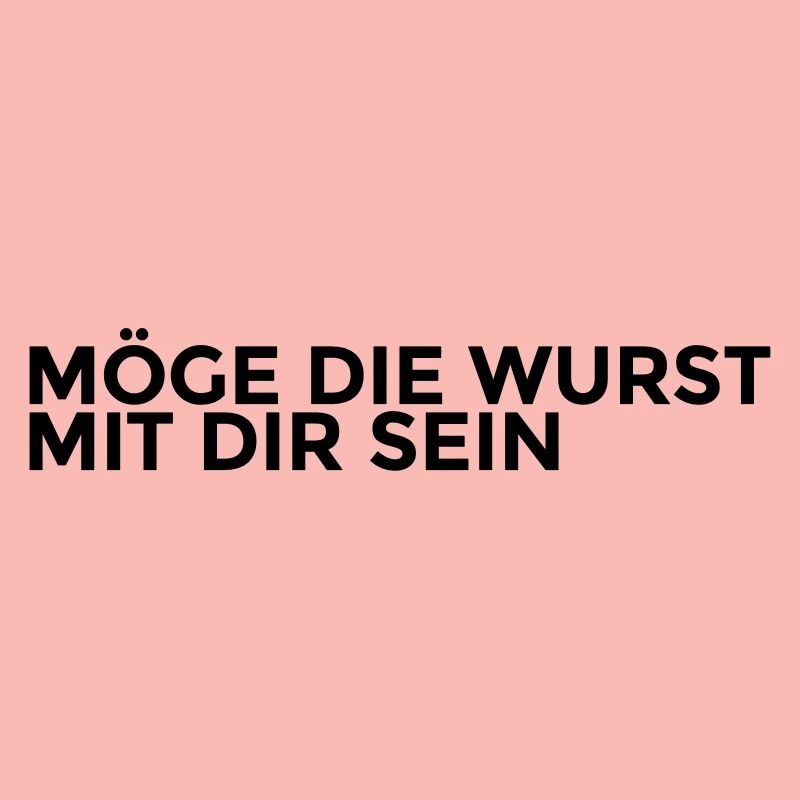 möge die wurst mit dir sein