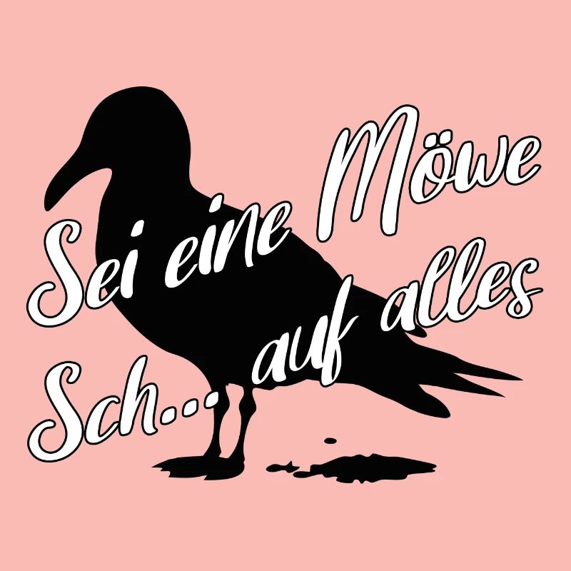 Sei eine Möwe scheiss auf alles. Möwensilhouette