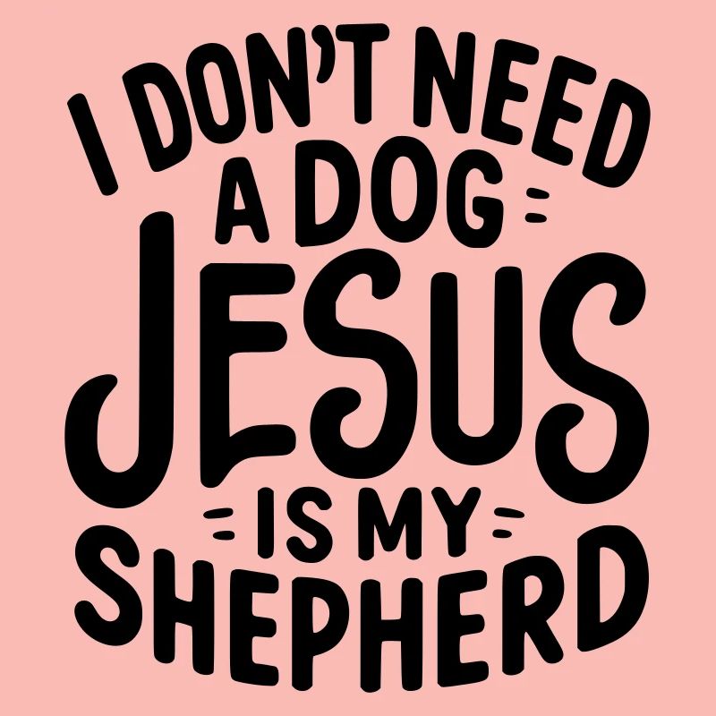 Jesus is my Shepherd