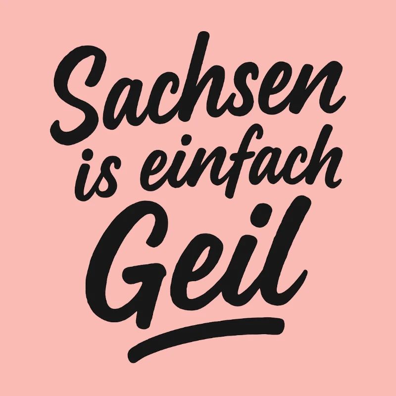 Sachsen_is_einfach_Geil