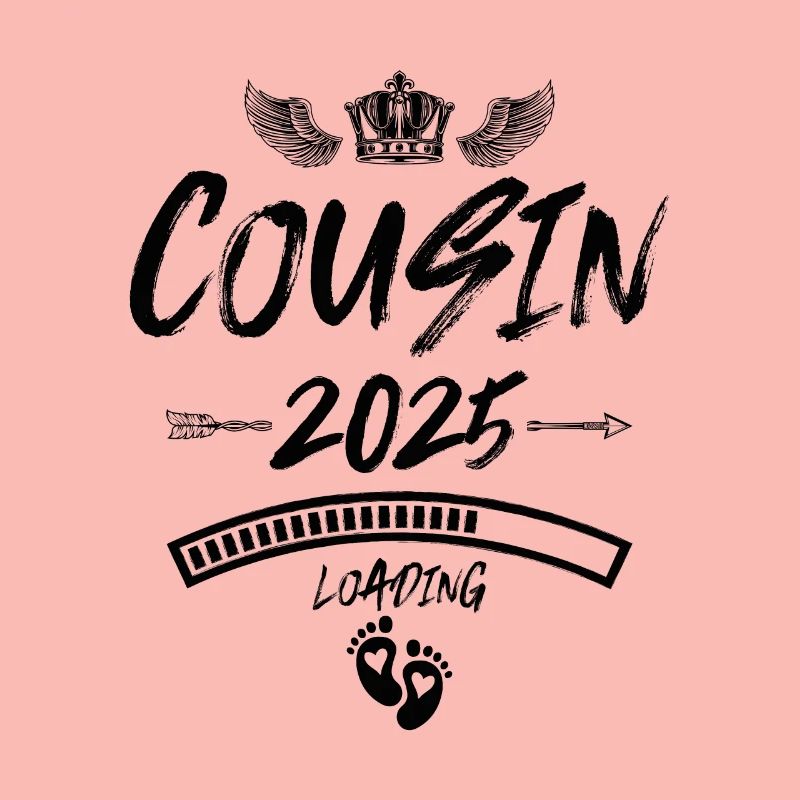 Cousin 2025 Loading Saying