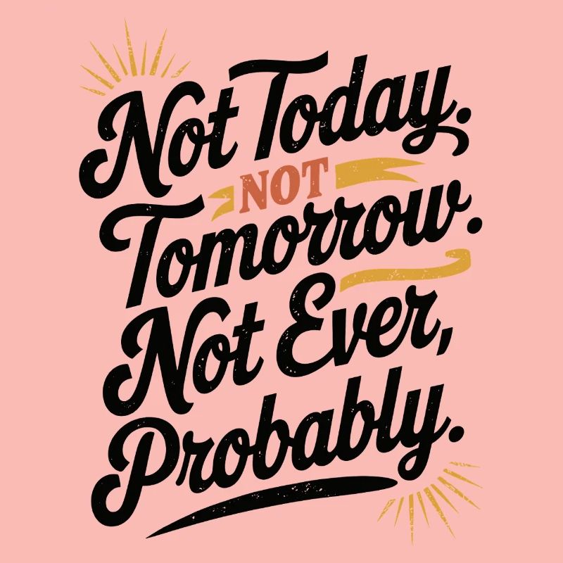 Lazy Funny Sarcastic Retro Procrastination Design
