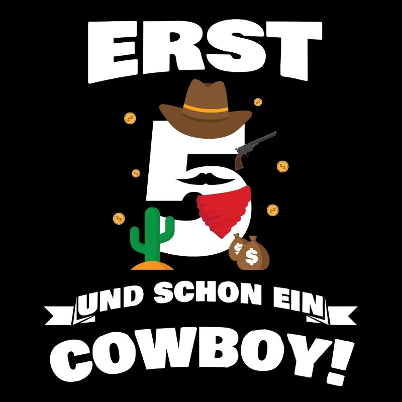 Erst 5 und schon Cowboy / Kinder Geschenkidee