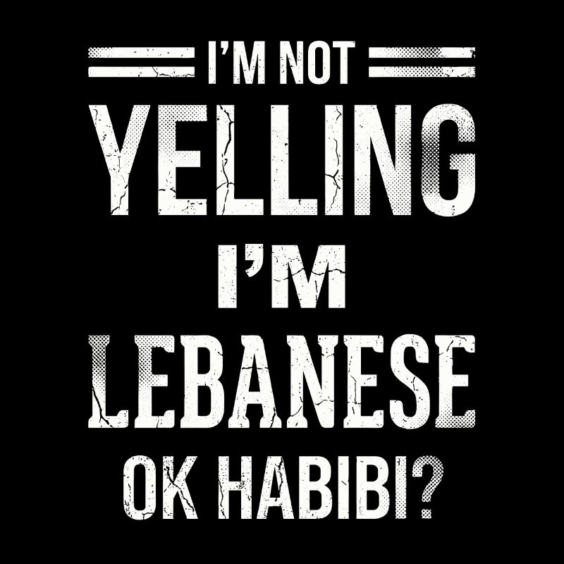 Nicht schreien, ich bin Libanese, okay, Habibi.