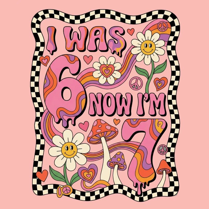 J’avais 6 ans, maintenant 7 - 7. Geburtstag