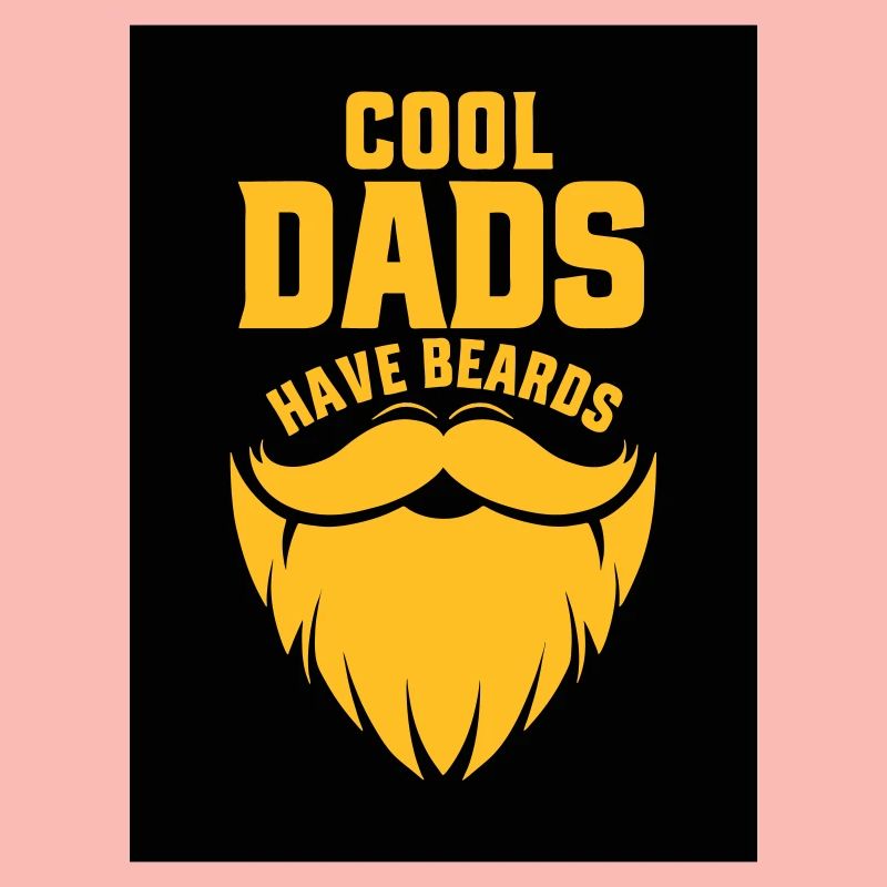 Cool Dads Have Beards